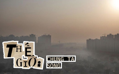 Nơi không khí chẳng khác gì thuốc độc, mà hàng triệu người chẳng có lựa chọn nào khác ngoài việc hít nó vào