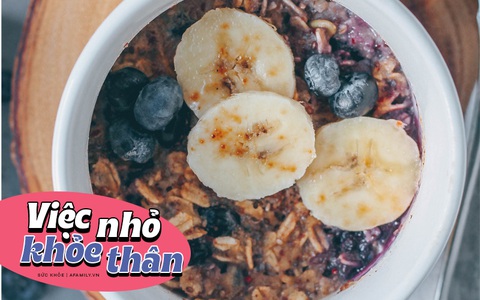 Ăn yến mạch nướng đều đặn mỗi ngày, cơ thể sẽ nhận 4 thay đổi vô cùng tích cực, chị em sợ tuổi già thích nhất điều thứ tư