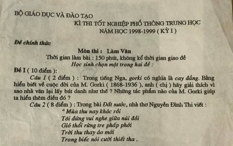 Một đề thi Văn đang được chia sẻ rầm rộ, dân tình đọc xong phán đúng 3 từ: Đề quá đỉnh!