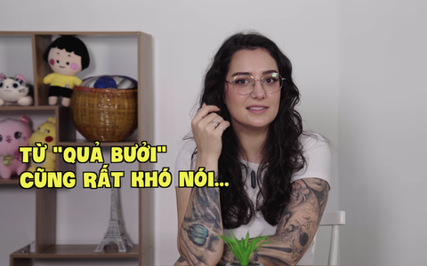 Khách Tây chỉ ra 2 từ rất sợ nhầm lẫn ở Việt Nam, lỡ miệng nói lộn là ra nghĩa "thảm họa” ngay