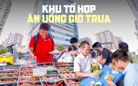 Khu tổ hợp ăn uống của dân công sở Lê Văn Lương: Hàng chục món tự chọn như buffet, dù cách 5 phút vẫn phải đi xe vì một lý do