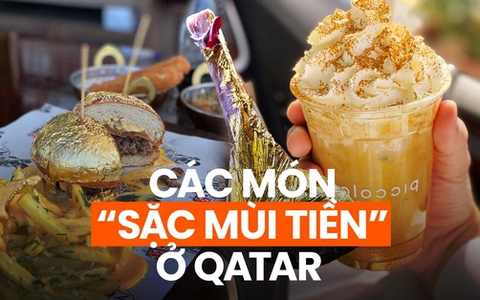 Loạt món ăn dát vàng sang chảnh của Qatar - nước chủ nhà World Cup 2022 khiến ai cũng trầm trồ