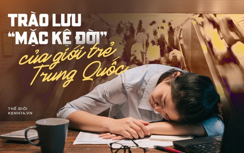 Kinh sợ văn hóa "làm việc đến chết", ngày càng nhiều Gen Y Trung Quốc chọn buông xuôi, nằm thở và mặc kệ đời