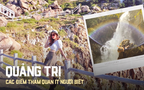 Quảng Trị - Vùng đất thành cổ ngoài nhiều di tích lịch sử còn có các điểm đến tuyệt đẹp không phải ai cũng biết!