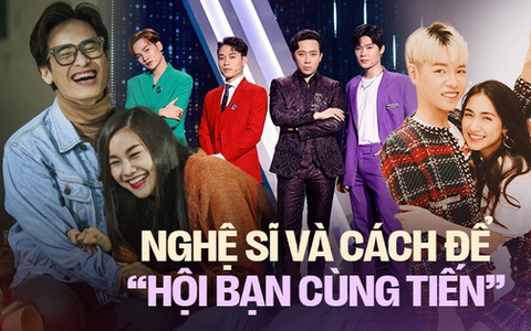 Hội bạn thân Vbiz và công thức để cùng nhau nổi tiếng: Có quy tắc ngầm không phải ai cũng biết?