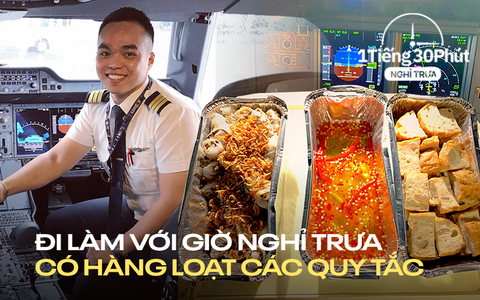 Phi công Vietnam Airlines tiết lộ bữa cơm trưa tự làm khi đi bay và quy định về "văn hóa nói" mà nhiều nhân viên văn phòng bình thường sẽ thấy khó hòa hợp
