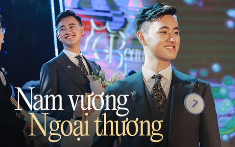 Gặp Tân Nam vương Ngoại thương: Cao 1m80, thông thạo 3 thứ tiếng, từng không dám đi thi vì bị chê mặt lệch