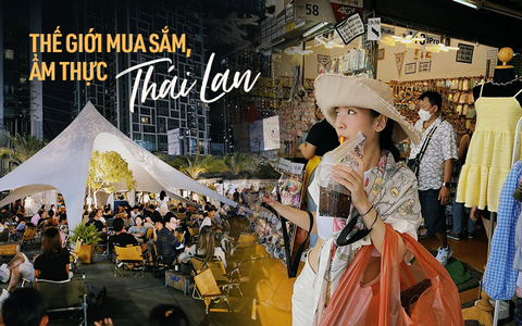 Lưu ngay 3 khu mua sắm, ăn uống giá rẻ để trải nghiệm "đặc sản" chợ Thái Lan khi đến du lịch