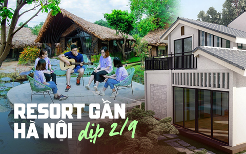4 khu resort, villa gần Hà Nội cho cả gia đình nghỉ ngơi dịp lễ 2/9 đang được giảm giá
