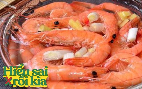 Chuyên gia giải thích về sai lầm nghiêm trọng mà 90% người Việt mắc phải khi chế biến và ăn tôm