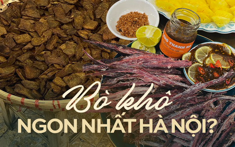 Rủ nhau đi tìm bò khô ngon nhất Hà Nội, bất ngờ bởi cửa hàng lâu đời vẫn chiếm ưu thế
