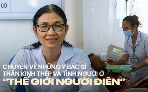 Chuyện về những y bác sĩ "thần kinh thép" tại Bệnh viện Tâm thần Đà Nẵng