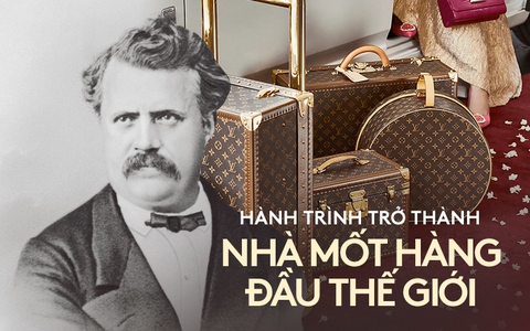 Louis Vuitton: Hành trình từ cậu bé tay trắng trở thành nhà mốt Pháp lừng danh, biểu tượng của xa xỉ và địa vị