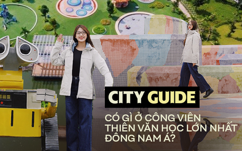 Công viên Thiên văn học đầu tiên tại Đông Nam Á: Có hoành tráng với biệt danh công viên ngoài trời lớn nhất khu vực?