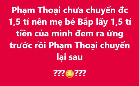 Mẹ bé Bắp lên tiếng chuyện "ứng trước tiền cá nhân đóng viện phí cho con rồi Phạm Thoại chuyển lại sau"