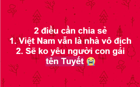 Sau trận chung kết U23, "cả thế giới" gọi tên Dũng, Hải trìu mến bao nhiêu thì Tuyết bị giận hờn phẫn nộ bấy nhiêu