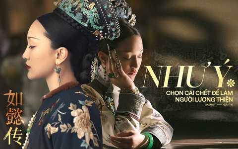 Như Ý - Châu Tấn: Sống vì tình yêu, chết cũng vì tình yêu, thà tan thành tro bụi chứ thề không ở cùng gã chồng bội bạc 