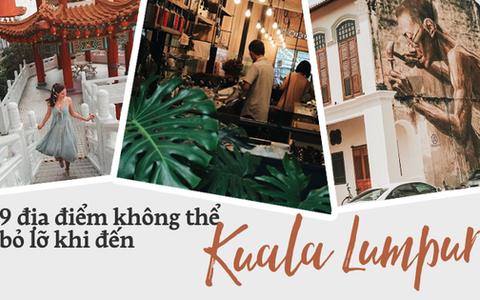 Đã cất công sang Malaysia cổ vũ đội nhà thì đừng quên ghé 9 điểm đến hot hàng đầu Kuala Lumpur này nhé!