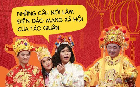 Loạt phát ngôn "chất như nước cất" chỉ có ở Táo Quân khiến khán giả nhớ mãi không quên