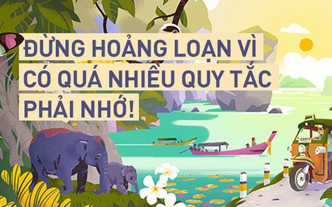 Đến Thái Lan mùa lễ hội Songkran, hãy ghi nhớ 10 điều du khách không nên làm tại đất nước này