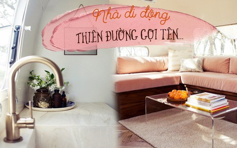 Nín thở bước vào căn nhà di động "mỗi mét vuông là 1 kiệt tác" của 2 vợ chồng trẻ đam mê xê dịch