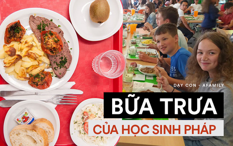 Nhìn vào thực đơn ăn trưa của học sinh Pháp, không ít trường quốc tế phải hổ thẹn vì độ dinh dưỡng không bằng một góc