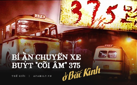 Chuyện về chuyến xe buýt 375 đi đến "cõi âm" ở Bắc Kinh: Sau hơn 20 năm không ai trả lời được hôm đó đã xảy ra chuyện gì