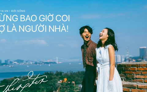Bố dặn nhé con trai: Kết hôn rồi, nhớ đừng bao giờ coi vợ là người nhà!