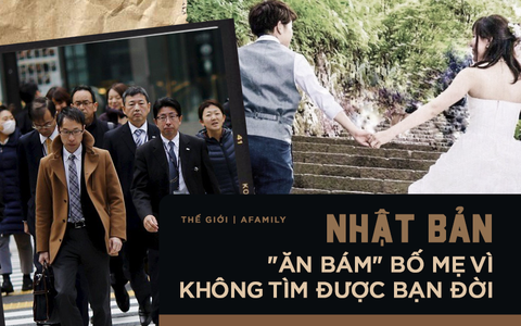 Vấn nạn xã hội độc thân của Nhật Bản: Không tìm được người "môn đăng hộ đối", thanh niên thà "sống kí sinh" vào cha mẹ còn hơn