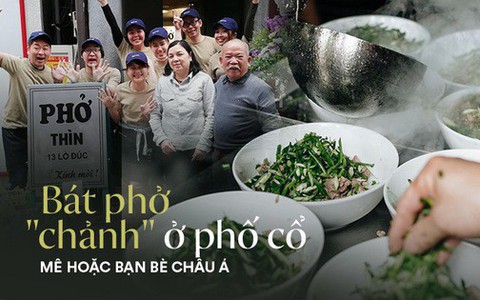 Chuyện ông Thìn Lò Đúc gây dựng quán phở nuôi cả gia đình 10 anh chị em: 40 năm từ phố cổ chật hẹp vươn ra thế giới