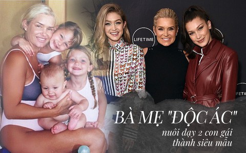 Yolanda Hadid: Siêu mẫu nổi tiếng thập niên 80 chấp nhận mang tiếng "bà mẹ độc ác" để luyện 2 con gái Gigi và Bella trở thành chân dài đắt giá nhất Hollywood
