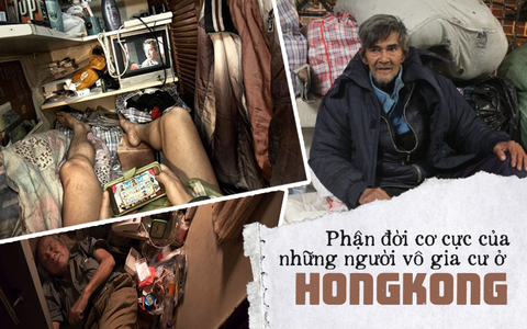Cuộc sống của người đàn ông vô gia cư gốc Việt ở nơi nghèo nhất Hong Kong và sự tương phản nghiệt ngã của thành phố hoa lệ bậc nhất hành tinh