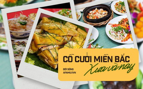 Cỗ cưới miền Bắc xưa và nay: Trước phải đủ 6 đĩa 4 bát, giờ bao nhiêu tùy thích nhưng vẫn không thể thiếu 2 thứ này