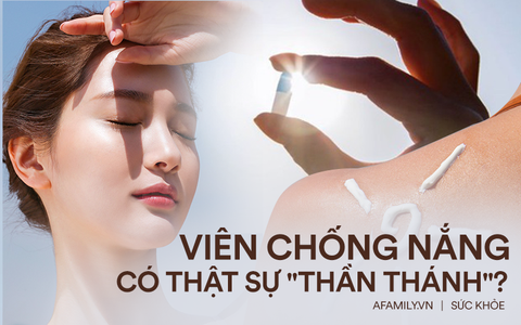 Viên uống chống nắng – Đừng quá tin vào công dụng đang được "thổi phồng" của người bán 