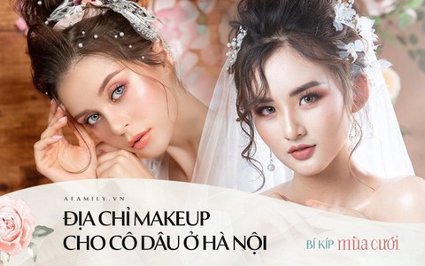 10 địa chỉ trang điểm cô dâu đẹp tại Hà Nội mà các nàng sắp cưới chớ bỏ qua 