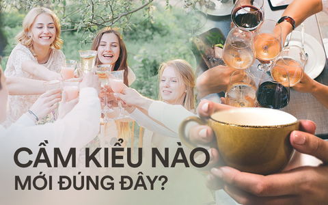Uống trà, cà phê hay rượu vang nhiều, các nàng đã biết cách cầm cốc đúng cách sao cho thanh lịch chưa?