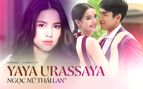 “Ngọc nữ” xứ chùa Vàng - Yaya Urassaya: Mỹ nhân hoàn hảo cùng chuyện tình 10 năm đẹp như ngôn tình với nam chính “Vì sao đưa anh tới” bản Thái 