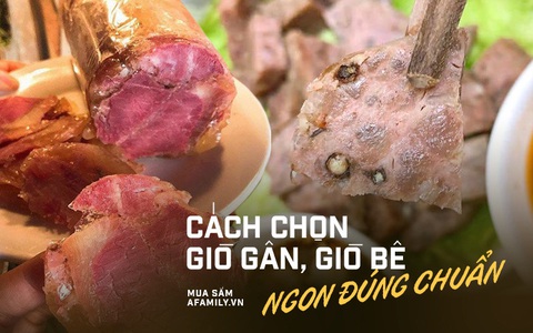 Cận Tết, loạn giá giò bê, giò gân bò: Chỉ dẫn bà nội trợ cách chọn chuẩn không pha tạp thịt lợn và hóa chất tạo mùi