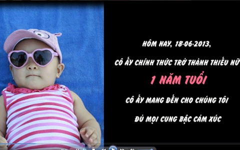 Cực xúc động với clip dành tặng sinh nhật con gái tròn 1 tuổi