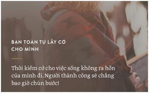 7 sự thật khắc nghiệt của cuộc sống mà chúng ta đừng cố... tự lừa mình!