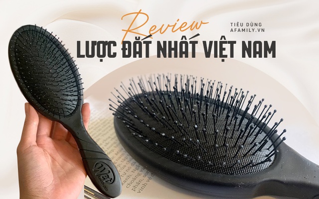Review chiếc lược chải tóc đắt nhất Việt Nam sau 1 năm dùng