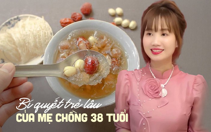 Mẹ chồng 38 tuổi trẻ như gái đôi mươi nhờ ăn đều 1 món "quý như vàng", xưa chỉ vua chúa mới được dùng